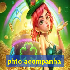 phto acompanha